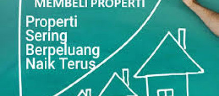 Ini Dia Alasan Mengapa Harga Properti Terus Naik Tiap Tahun 